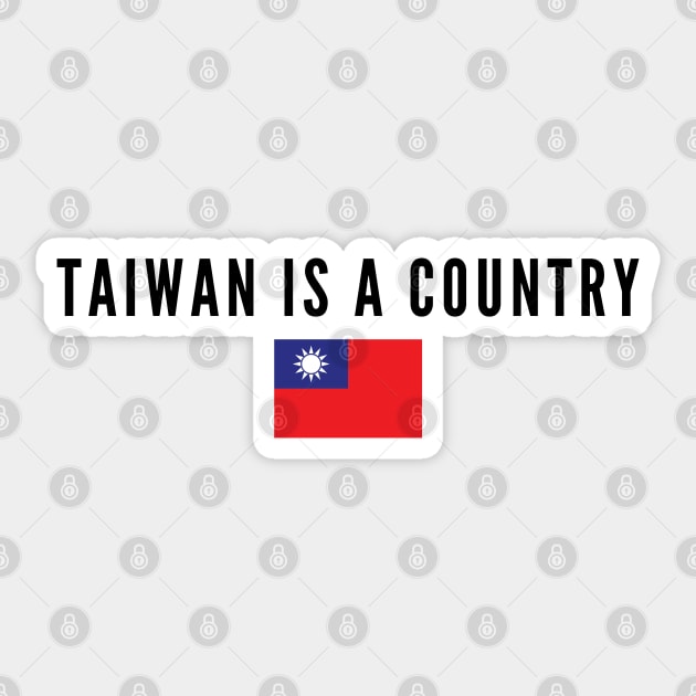 Taiwan Is A Country Sticker by Likeable Design
